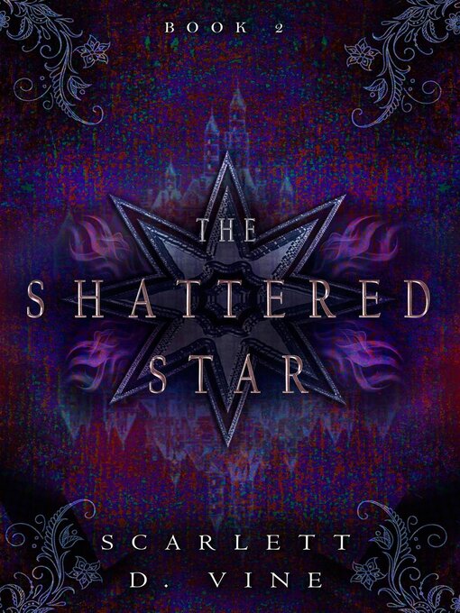 Title details for The Shattered Star by Scarlett D. Vine - Available